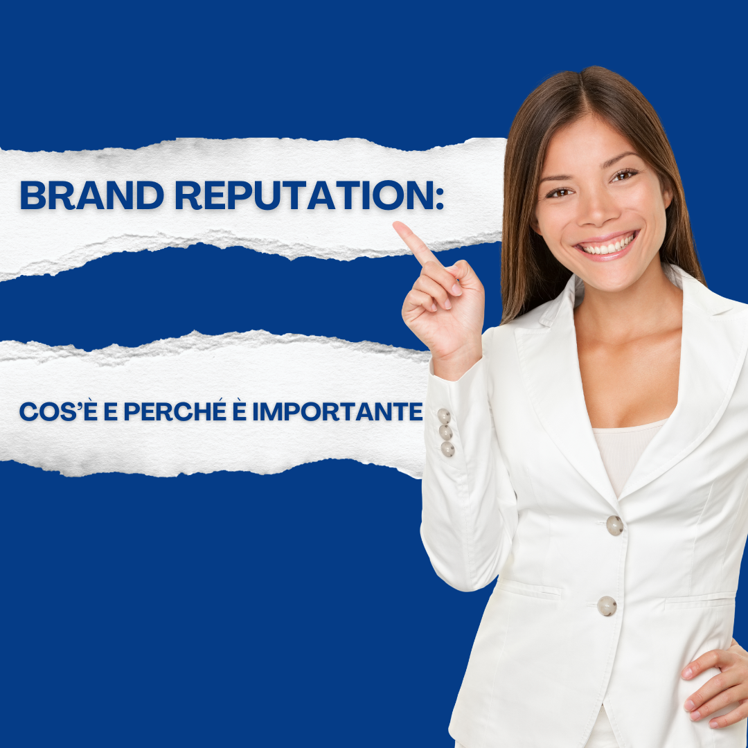 Brand reputation: cos’è e perché è importante