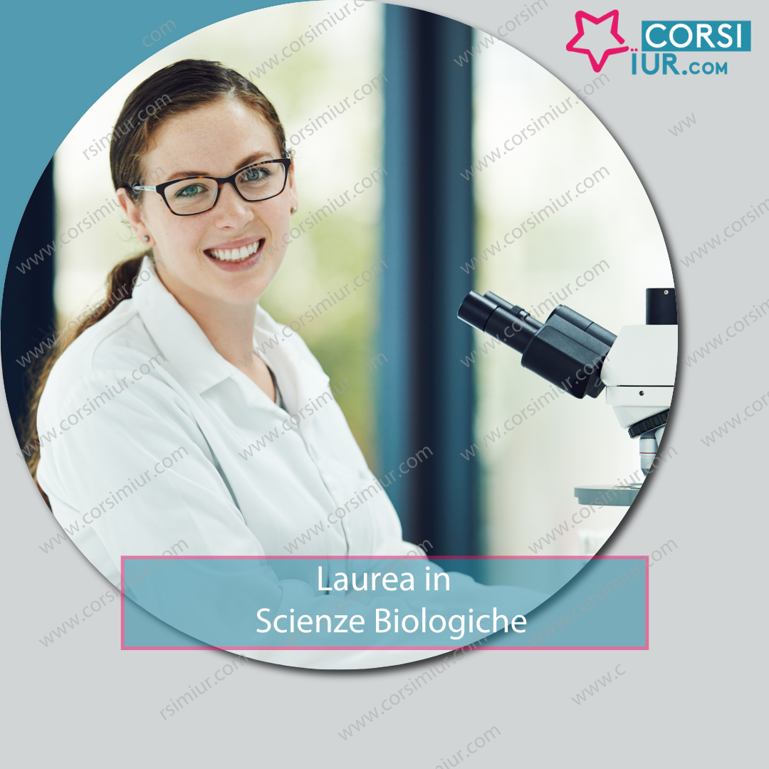 LAUREA IN SCIENZE BIOLOGICHE L-13