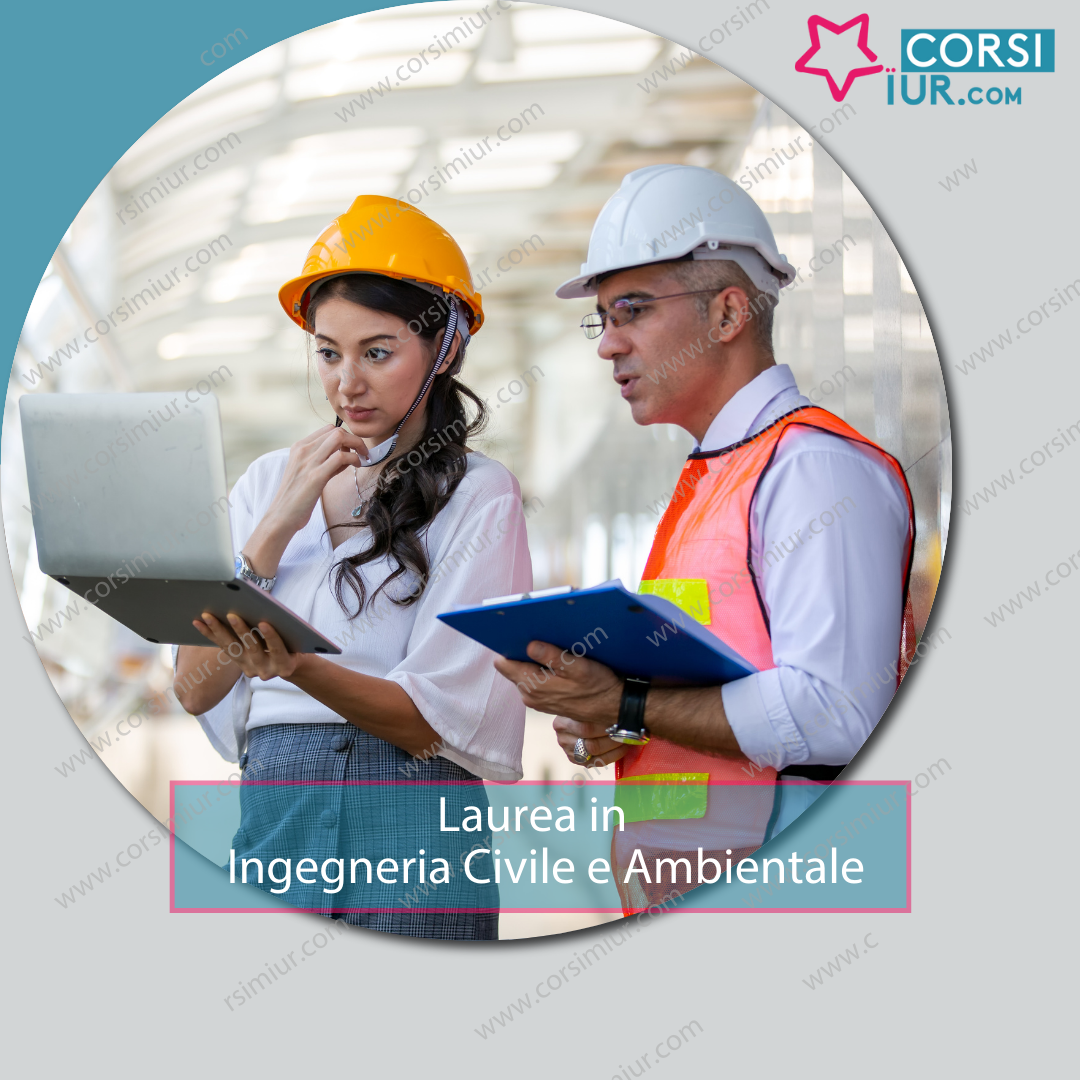 LAUREA IN INGEGNERIA CIVILE A AMBIENTALE L-7