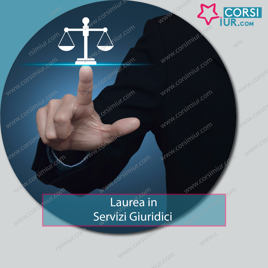 LAUREA IN SERVIZI GIURIDICI L-14