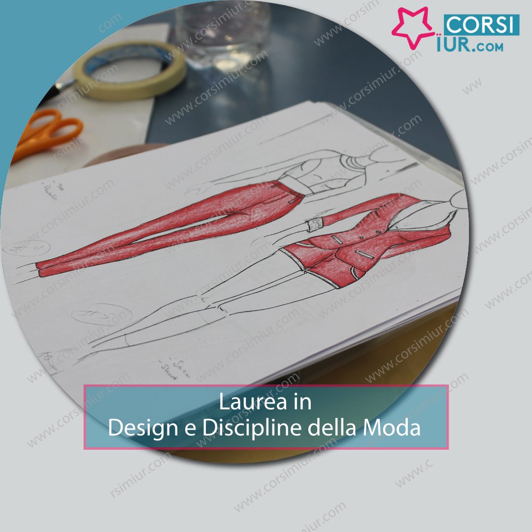 LAUREA IN DESIGN E DISCIPLINE DELLA MODA L-3