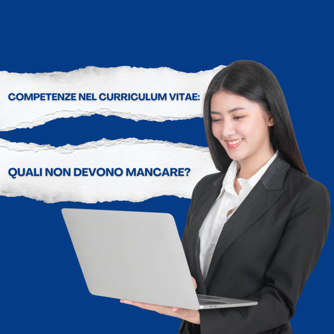 Competenze nel Curriculum Vitae: quali non devono mancare?