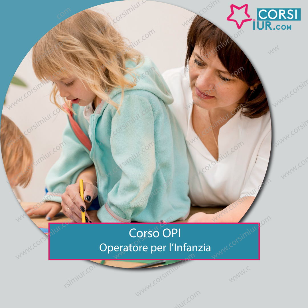 CORSO OPI - OPERATORE PER L'INFANZIA