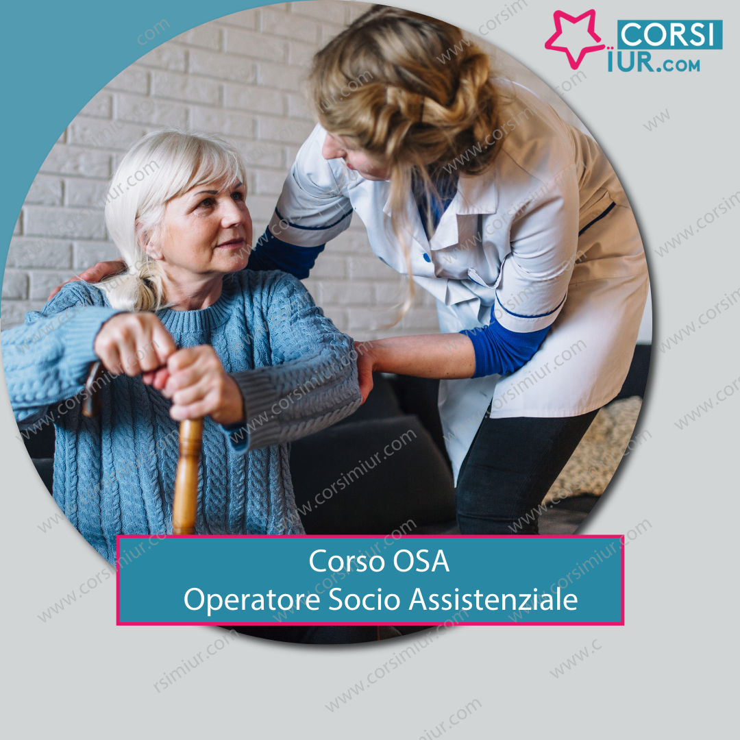 CORSO OSA - OPERATORE SOCIO ASSISTENZIALE