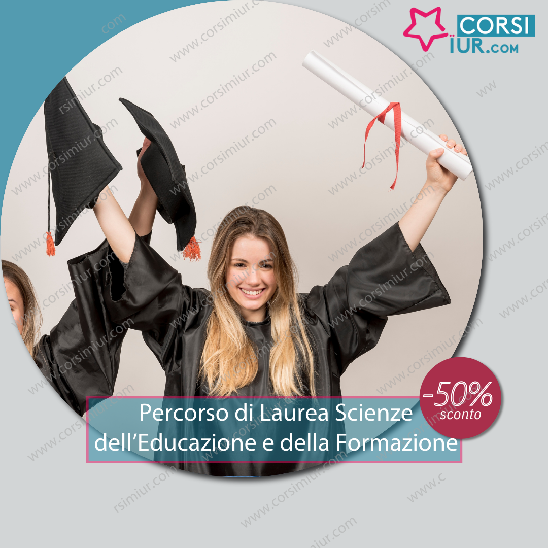 PERCORSO DI LAUREA SCIENZE DELL'EDUCAZIONE E DELLA FORMAZIONE
